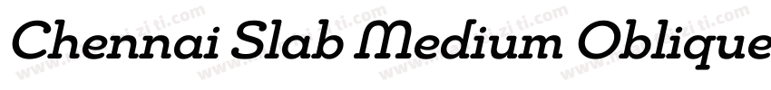 Chennai Slab Medium Oblique字体转换